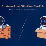 Custom AI vs Off-the-Shelf AI